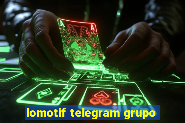 lomotif telegram grupo